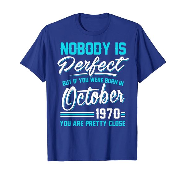 

Nobody Is Perfect October 1970 T-shirt Libra Scorpio, Mainly pictures