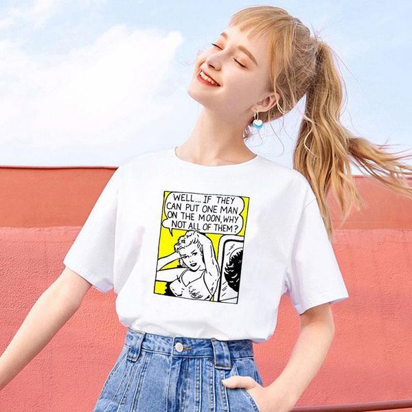

women clothes 2021 summer t shirt harajuku well if they can put one man on the moon why not all of them letter printed tshirt, White