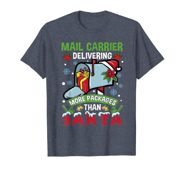 

mail carrier delivering more packages than santa t-shirt, White;black