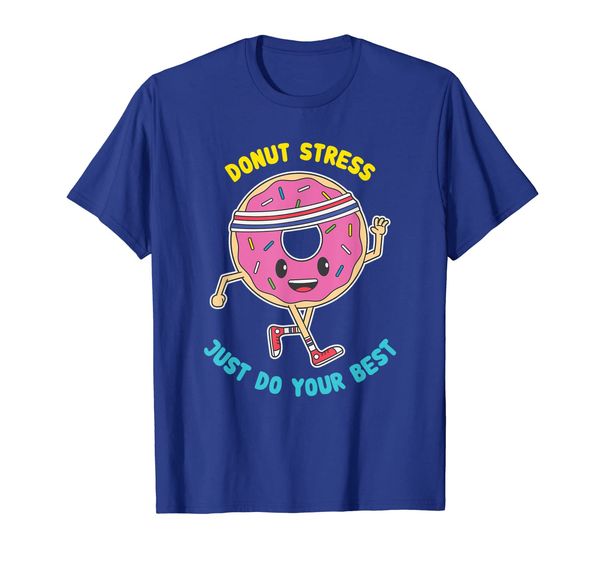 

donut stress just do your cute motivational t shirt, White;black