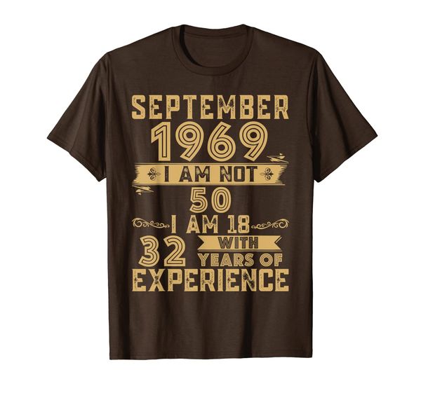

september 1969 i am not 50 i am 18 with 32 years, White;black