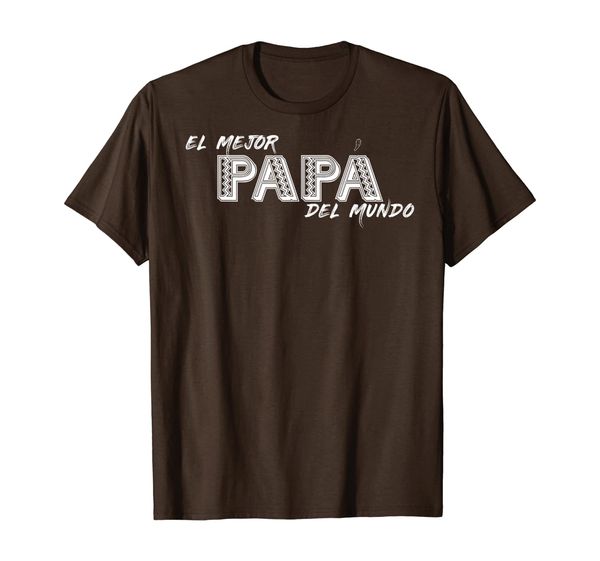 

dads el mejor papa del mundo camisa del dia del padre, White;black