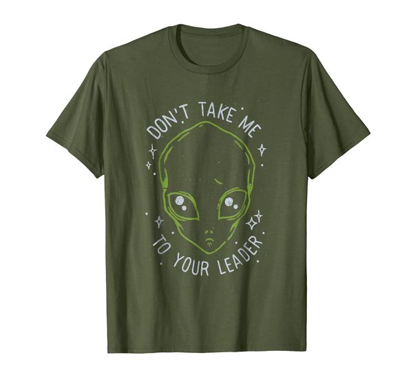 

don't take me to your leader alien t shirt funny alien, White;black