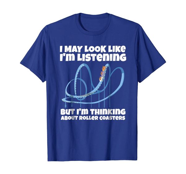 

I'm Thinking About Roller Coasters Funny Shirt, Mainly pictures