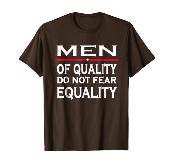 

men of quality do not fear equality feminist t-shirt, White;black