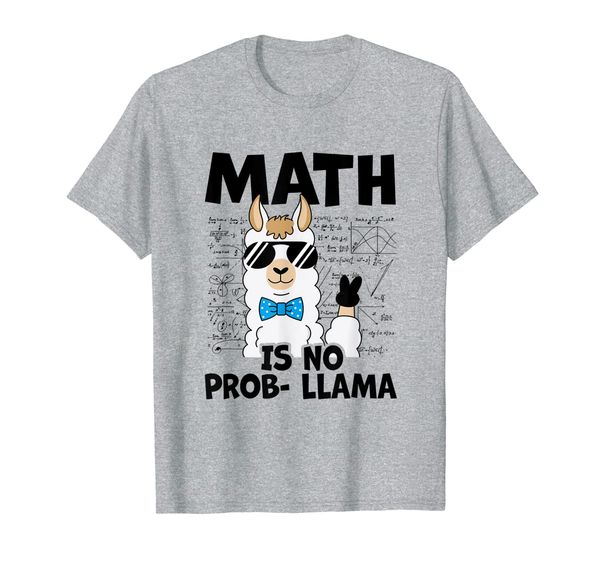 

math is no prob llama math teacher gift T-Shirt, Mainly pictures
