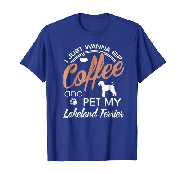 

Sip coffee and pet my Lakeland Terrier Funny Gift T-Shirt, Mainly pictures