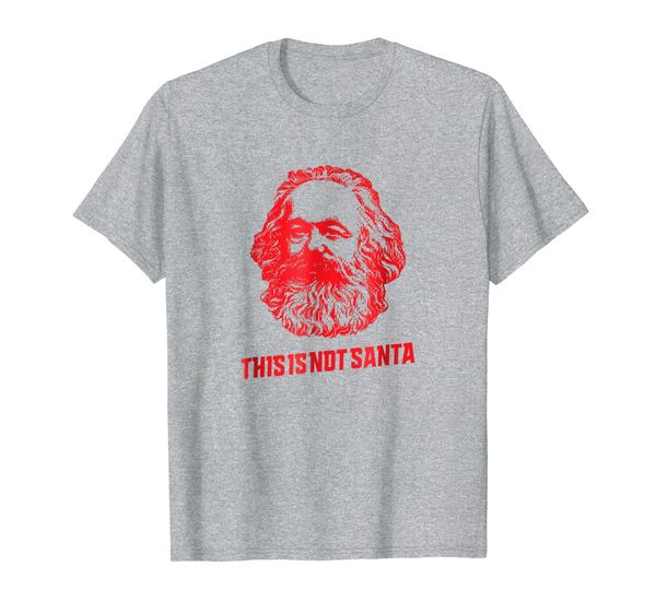 

this is not santa t shirt marx marxist marxism communist, White;black