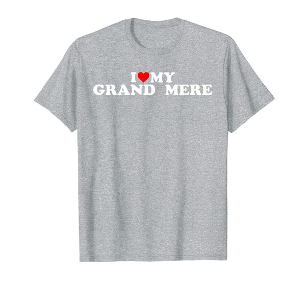 

grand mere shirt: i love my grand mere t-shirt, White;black