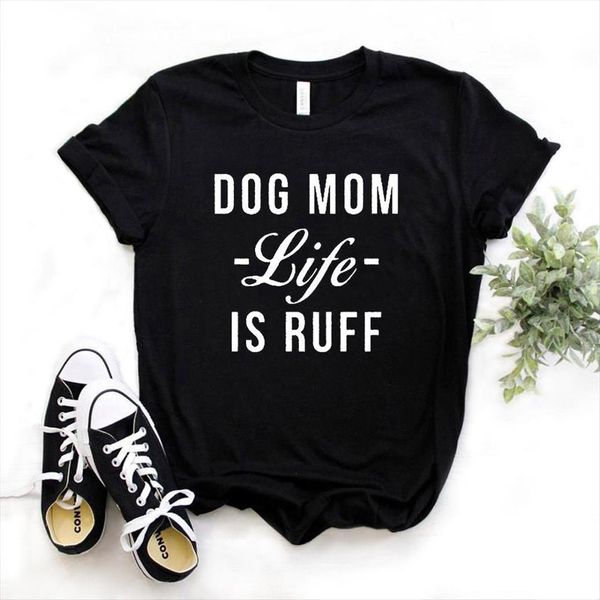 

dog mom life is women ruff print short sleeve o neck loose ladies causal tee, White