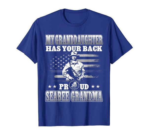 

my granddaughter has your back proud seabee grandma t-shirt, White;black