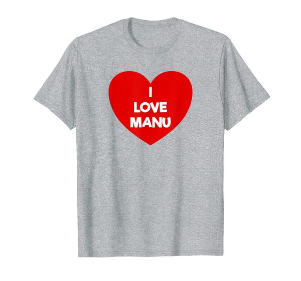 

i love manu heart t-shirt, manu birthday gift idea, White;black