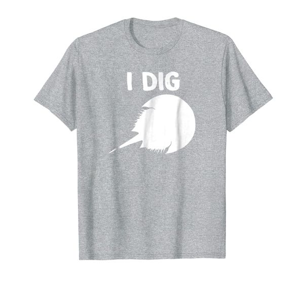 

i dig horseshoe crabs funny tshirts for wife husband kids, White;black