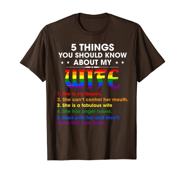 

5 things you should know about my wife lgbt t-shirt, White;black