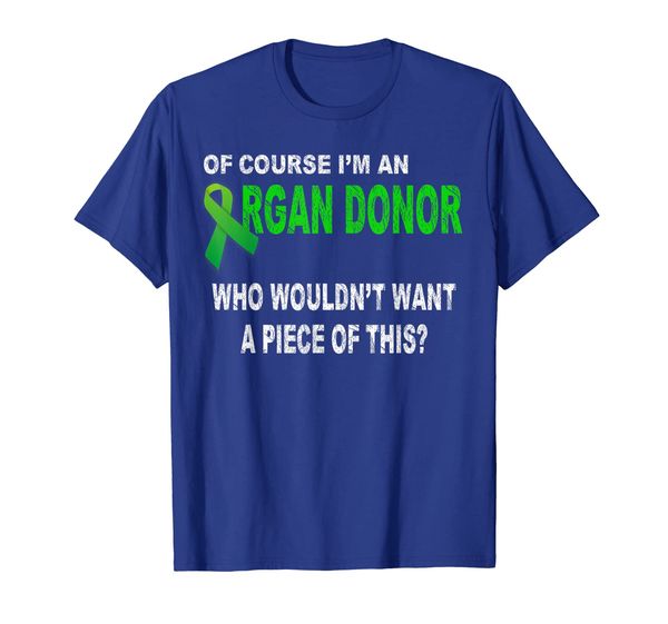 

Of Course I'm an Organ Donor Shirt Funny Kidney Donor Shirt, Mainly pictures