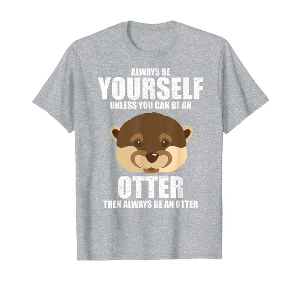 

otter shirt be yourself animal kids gift love art outfit, White;black