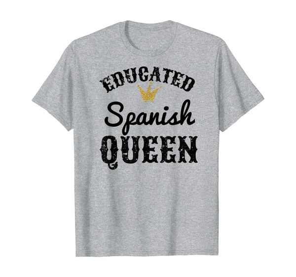 

spanish girl design, educated spanish queen t-shirt, White;black
