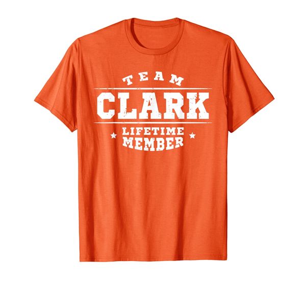 

Team Clark Lifetime Member Gift Shirt Proud Family Surname T-Shirt, Mainly pictures