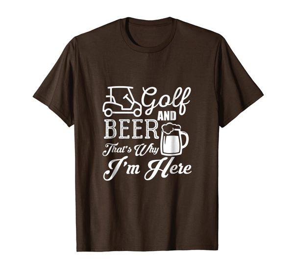 

golf and beer that's why i'm here golf t-shirt, White;black