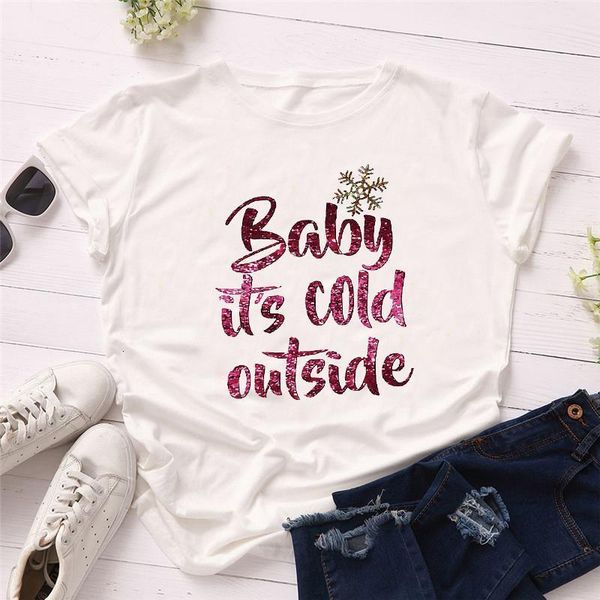 

2021 christmas t shirts baby it's cold outside lady t-shirts t shirt ladies womens graphic female tee t-shirt, White