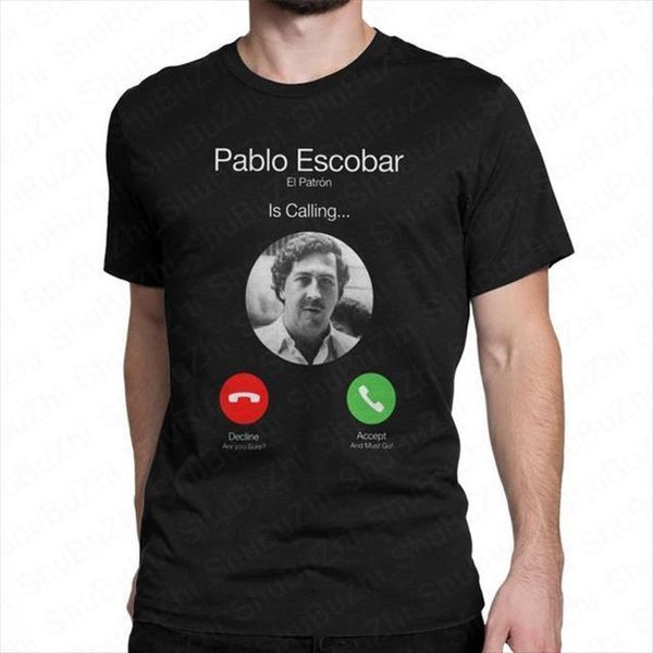 

pablo escobar calling el mens patron funny telephone o neck summer tees plus size drop, White;black