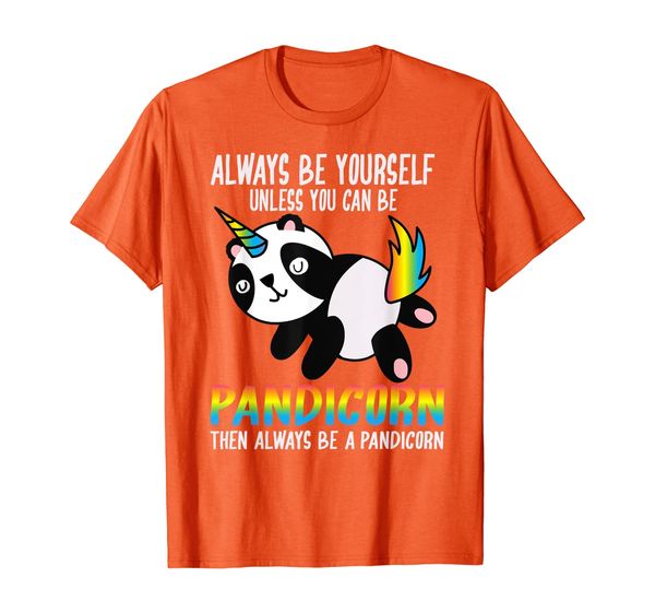 

always be yourself unless you can be a pandicorn gift t-shirt, White;black