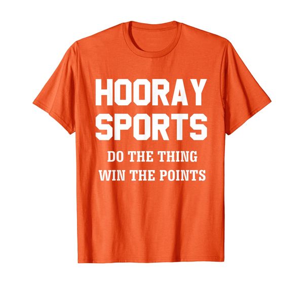 

hooray sports do the thing, win the points t-shirt newcolors, White;black