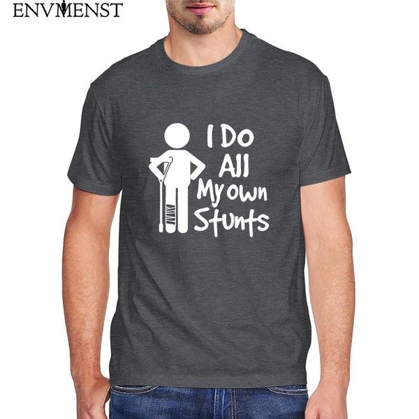 

men's t-shirts funny t shirt i do all my own stunts recovery injury leg short sleeve cotton novelty tee, White;black