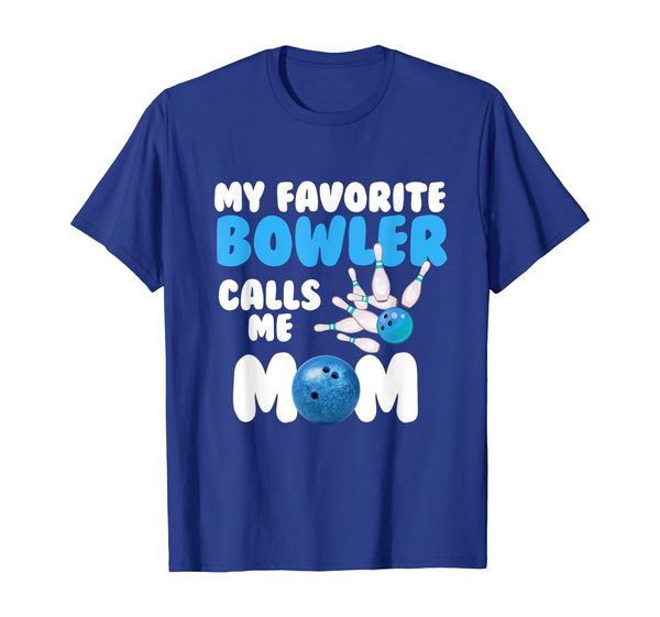 

my favorite bowler calls me mom tshirt bowling lover, White;black