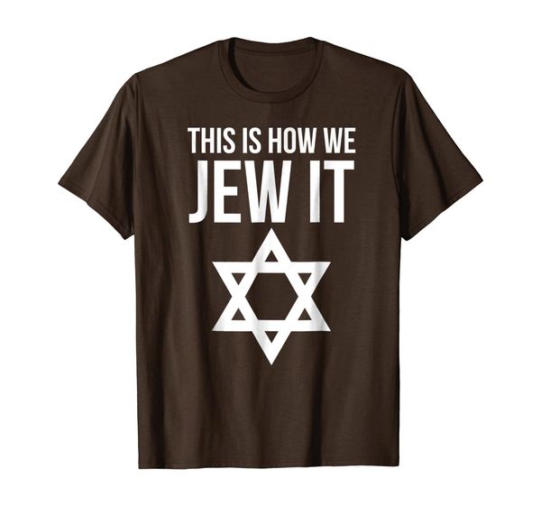 

This Is How We Jew It Funny Pun Judaism Shirt, Mainly pictures