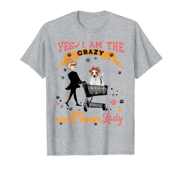 

yes i'm crazy jack russell terrier lady dog gifts t-shirt t-shirt, White;black