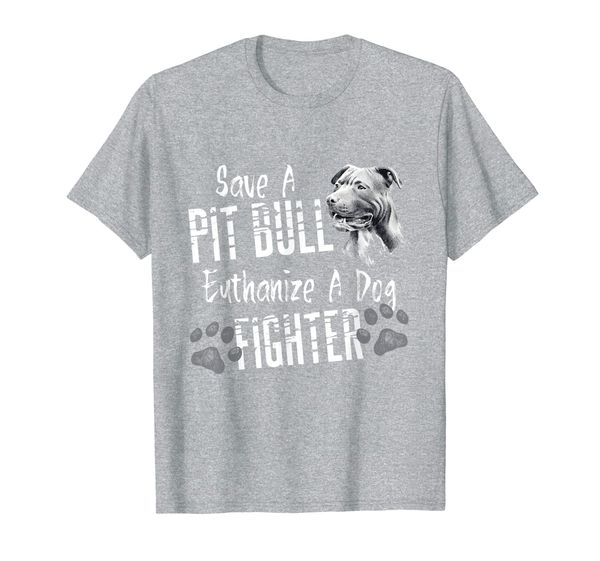 

save a pitbull euthanize a dog fighter pit bull awareness t-shirt, White;black