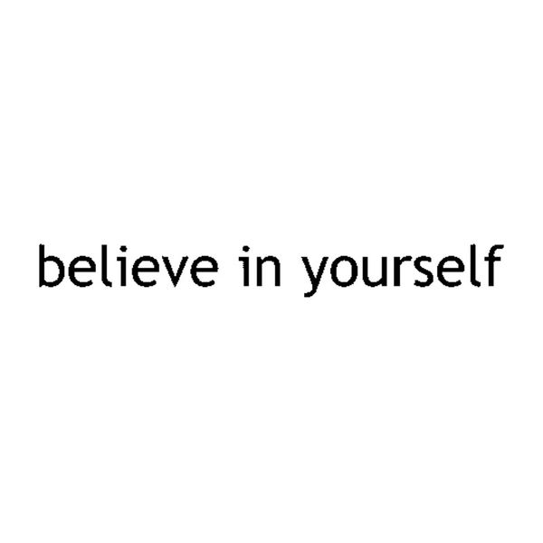 

20cm*1.9cm fashion believe in yourself vinyl decoration motorcycle car sticker decal black silver c15-2724