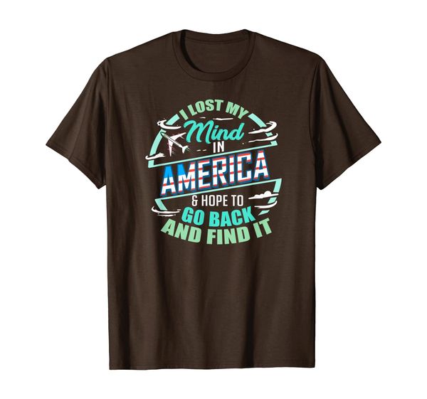 

lost mind in america hope to go back and find it t-shirt, White;black