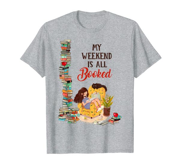

my weekend is all booked t-shirt perfect gift tee shirt, White;black