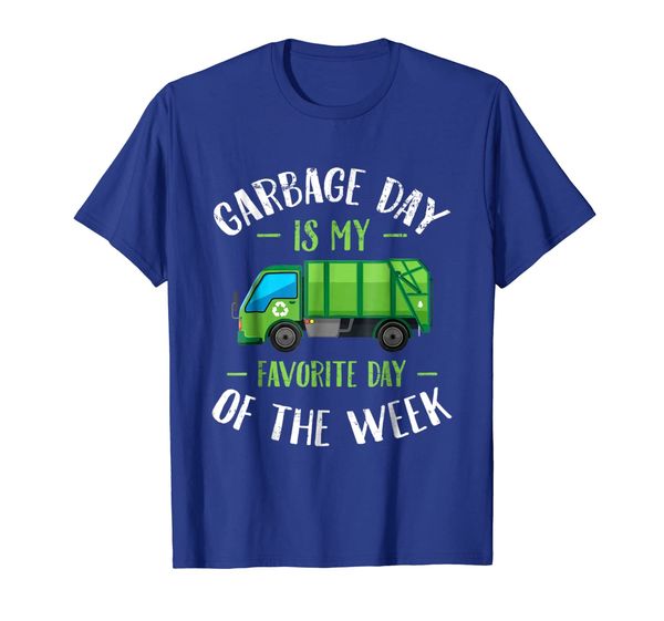 

garbage day is my favorite day of the week t-shirt truck, White;black