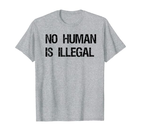 

no human is illegal t-shirt immigration human rights protest, White;black
