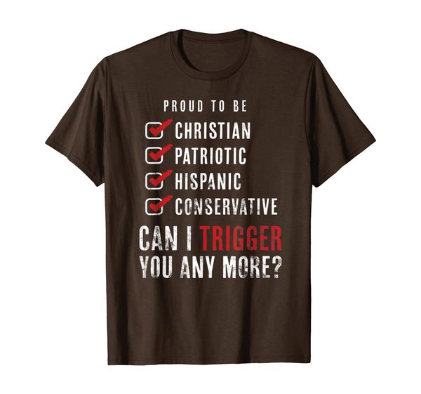 

hispanic christian conservative trigger shirt t-shirt, White;black
