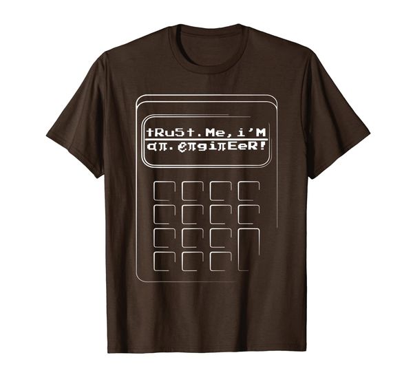 

Trust Me I Am An Engineer Calculator Font Funny Gift T-Shirt, Mainly pictures