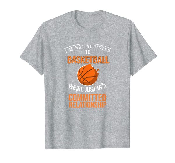 

cool funny addicted basketball committed relationship t-shirt, White;black