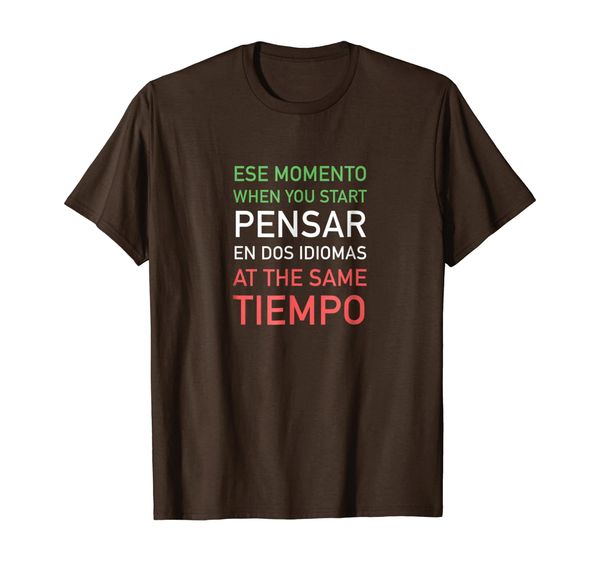 

Dos Idiomas at the Same Tiempo T-Shirt, Mainly pictures