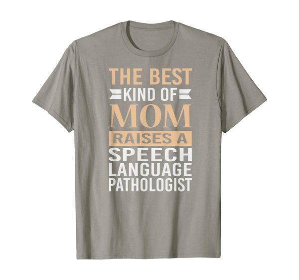 

kind of mom raises a speech language pathologist shirt, White;black