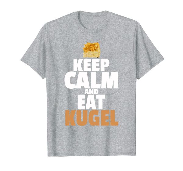 

jewish keep calm and eat kugel funny humor t shirt, White;black