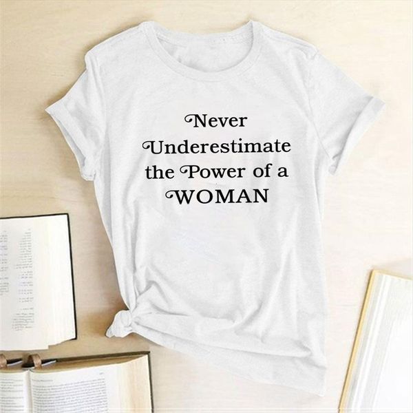 

never underestimate the power women t shirt of a print summer aesthetic clothes harajuku plain female, White