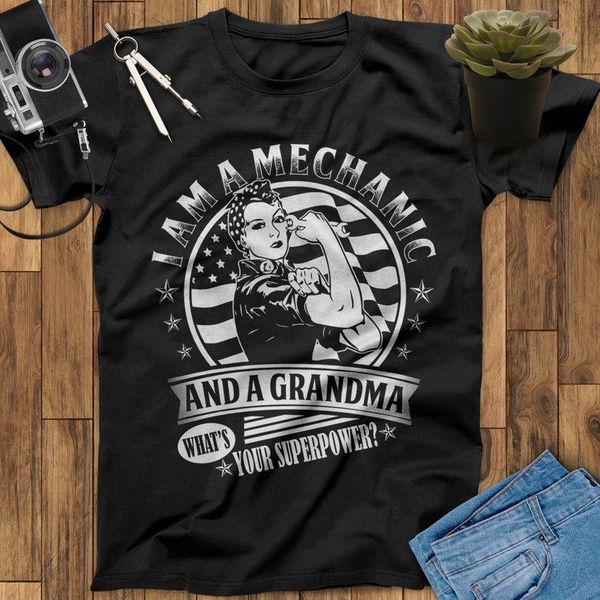

men's t-shirts i am a mechanic and grandma what's your superpower female shirt,3d t shirt for men, White;black