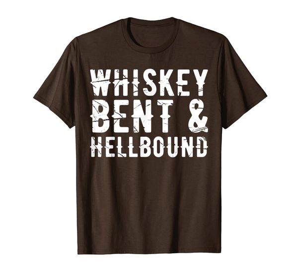 

whiskey bent and hellbound shirt for country lovers, White;black