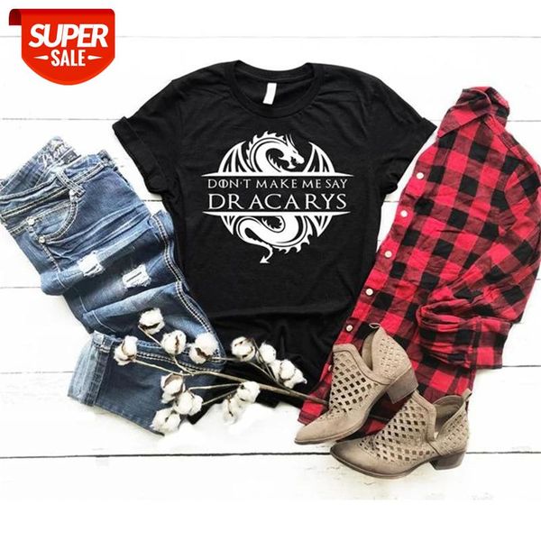 

sunfiz yf don't make me say dracarys print t shirt women cute graphic tshirt o-neck short sleeve harajuku summer t-shirt #w93y, White;black
