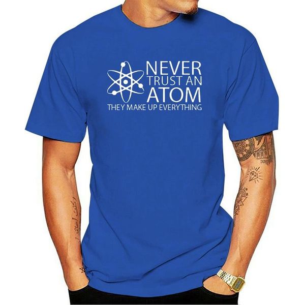 

men's t-shirts mens never trust an atom funny kids womens science teacher brand t-s 2021 t-shirt, White;black