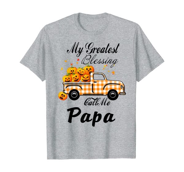 

my greatest blessing call me papa t-shirt, White;black