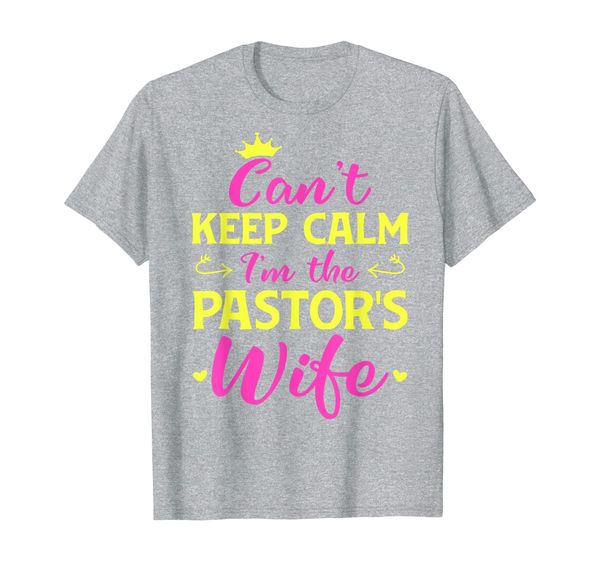 

can't keep calm i'm the pastors wife tshirt, White;black